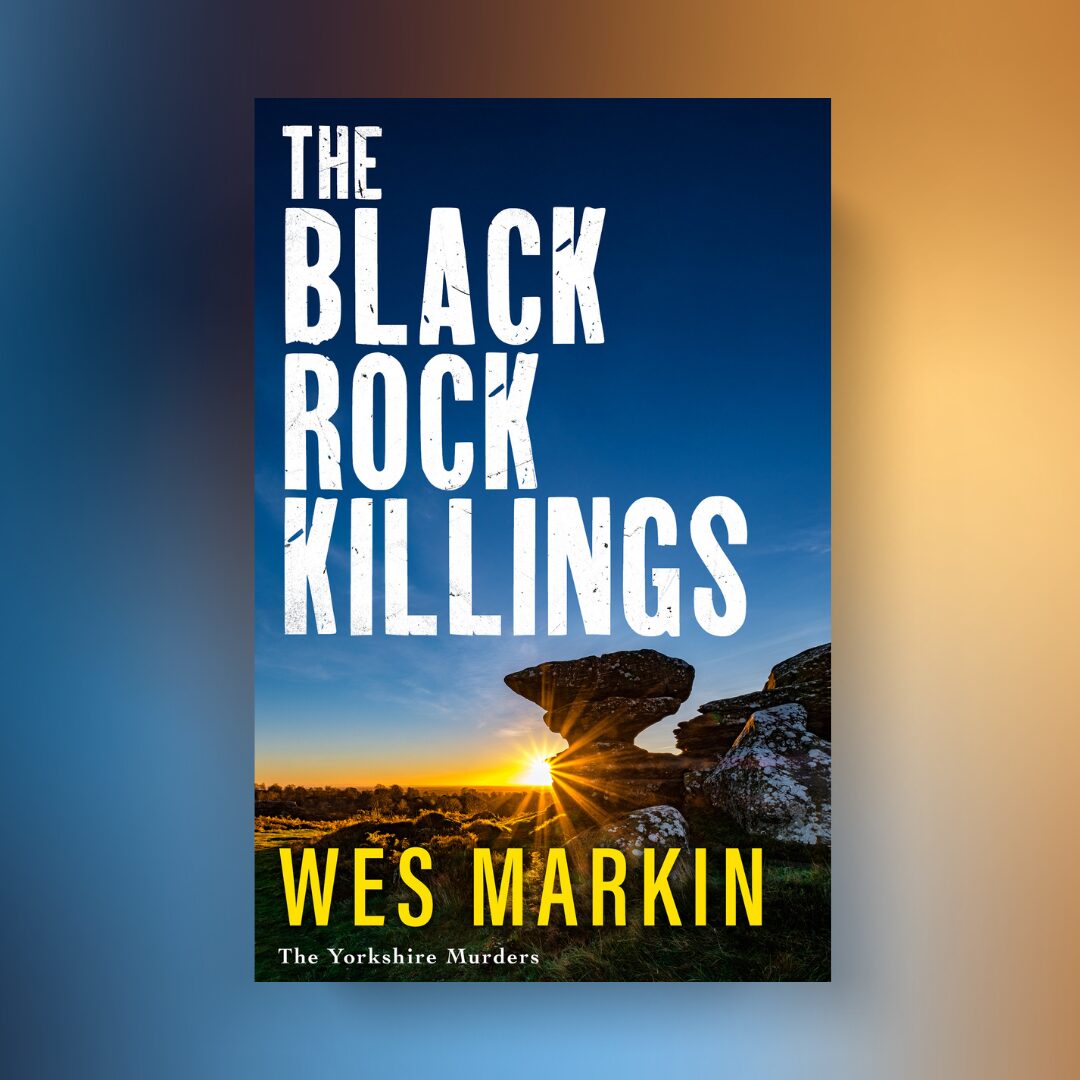 The Black Rock Killing by Wes Markin