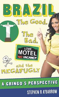 Brazil-the-good-the-bad-and-the-megafugly-book-cover