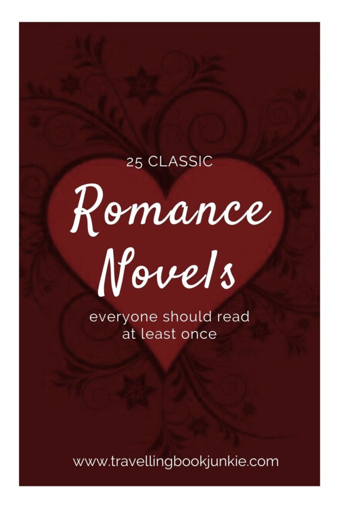 25 classic Romance novels that everyone should read at least once in their lives according to @tbookjunkie. Have you read any of them?