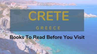 Books everyone should be reading before you visit Crete in Greece.