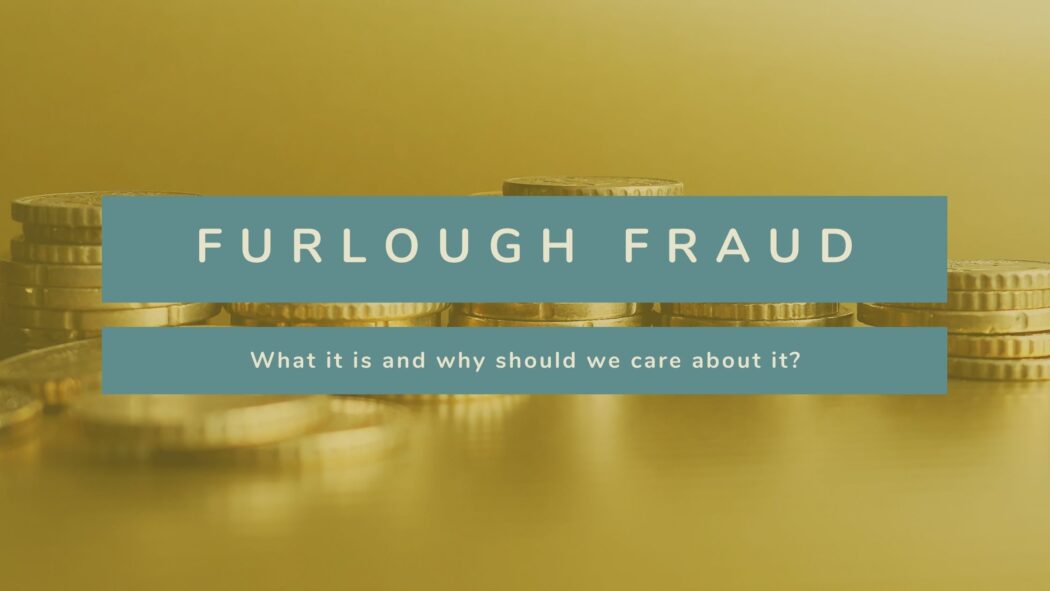 Furlough fraud is on the increase in the UK and the government are looking to crack down on those that are responsible. Find out more via @tbookjunkie