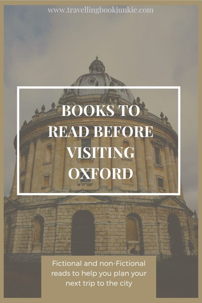 Books to read before visiting Oxford. A selection of recommended reads both fictional and non-fictional via @tbookjunkie