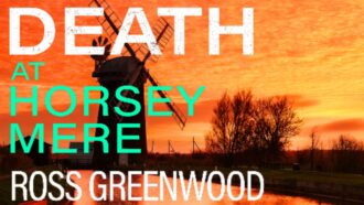 book blog tour of Death at Horsey Mere by Ross Greenwood