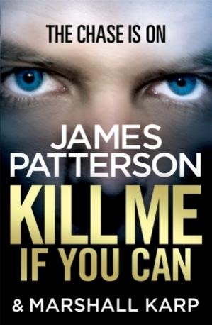 Kill Me if you Can (James Patterson & Marshall Karp)
