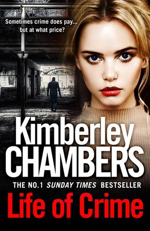 January 2018, Kimberley Chambers, Life of Crime