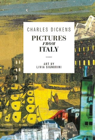 Charles Dickens, Victorian London, Author, Novelist, Writer, books, Travelling Book Junkie, Pictures of Italy