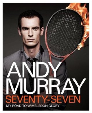 Seventy Seven is the Sports autobiography for Andy Murray, world renowned Tennis champion born in Scotland.