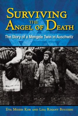 Surviving the Angel of Death by Kor