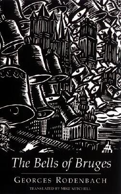 The Bells of Bruges by Georges Rodenbach