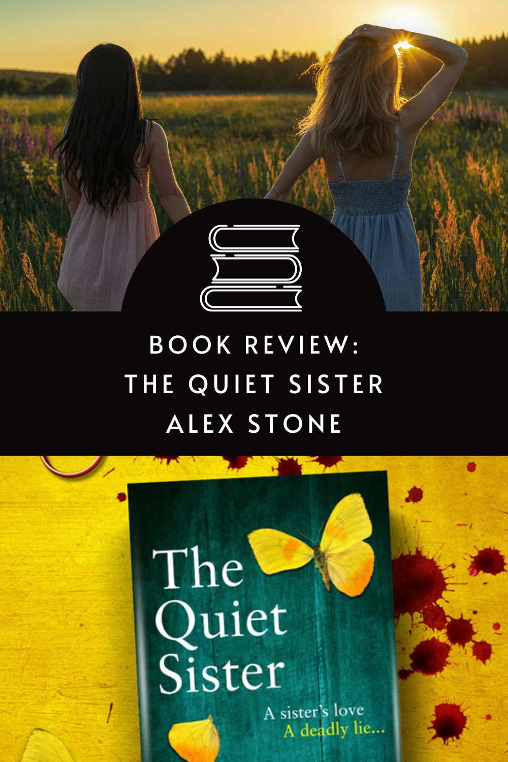 The Quiet Sister by Alex Stone, a book review via @tbookjunkie