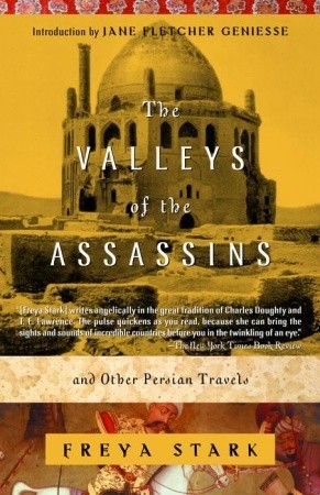 Valley of the Assassins by Freya Stark
