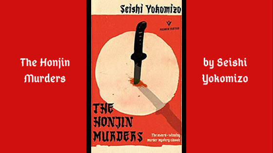 The Honjin Murders by Seishi Yokomizo is a Japanese crime novel written back in 1948.